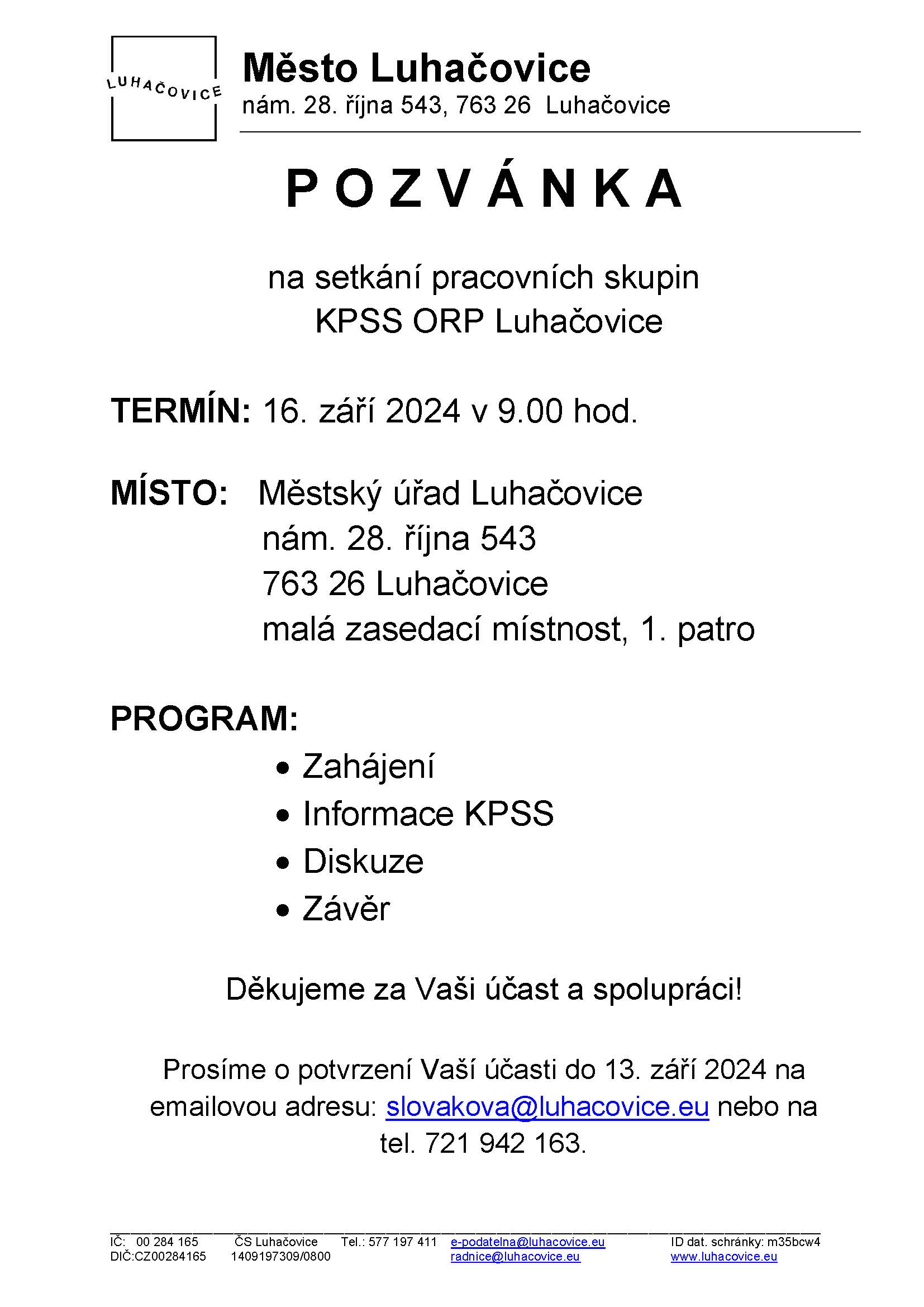 Pozvánka na setkání pracovních skupin komunitní plánování sociálních služeb Luhačovice, pondělí 16.9.2024 od 9:00h, Městský úřad Luhačovice, nám. 28. října 543 (1. patro, malá zasedací místnost)